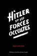 Hitler et les Forces Occultes | Saby, Edouard