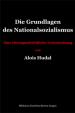 Die Grundlagen des Nationalsozialismus | Hudal, Alois