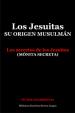 Los Jesuitas. Su origen musulmán | Charbonnel, Víctor