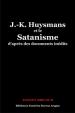 J.-K. Huysmans et le Satanisme d'après des documents inédits  | Bricaud, Joanny