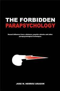 The Forbidden Parapsychology | Herrou Aragn, Jos Mara