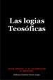 Las logias Teosóficas | Leadbeater, C. W. - Besant Annie - Browing K.