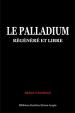 Le Palladium, Régénéré et Libre | Vaughan, Diana