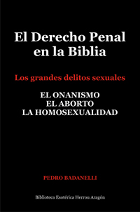 El Derecho Penal en la Biblia | Badanelli, Pedro