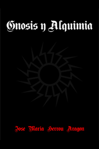 Gnosis y Alquimia | Herrou Aragón, José María