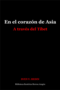 En el corazón de Asia. A través del Tibet | Hedin, Sven V. 