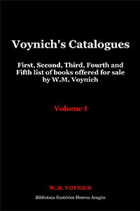 Voynich's Catalogues. Volume I: First, Second, Third, Fourth and Fifth list of books offered for sale by W.M. Voynich | Voynich, W.M.