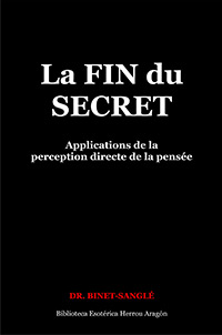 La Fin du Secret | Binet-Sanglé, Dr.