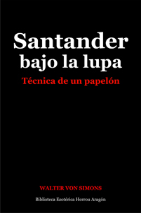 Santander bajo la lupa | Simons, Walter von