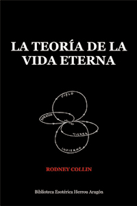 La Teoría de la Vida Eterna | Collin, Rodney